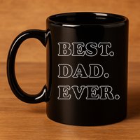 Best Dad Ever Gift 11oz C Handle Ceramic Mug