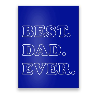 Best Dad Ever Gift Poster