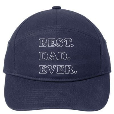 Best Dad Ever Gift 7-Panel Snapback Hat