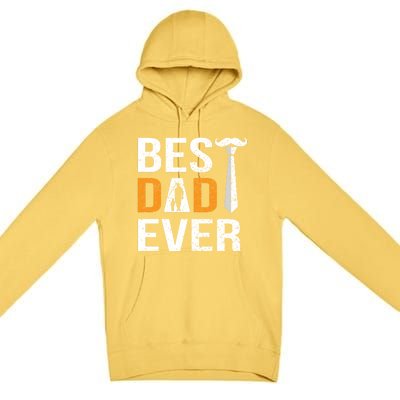 Best Dad Ever Gift Premium Pullover Hoodie