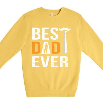 Best Dad Ever Gift Premium Crewneck Sweatshirt