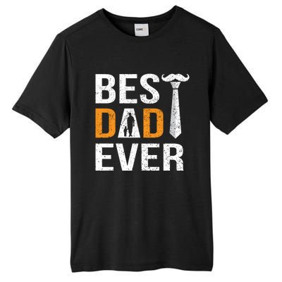 Best Dad Ever Gift Tall Fusion ChromaSoft Performance T-Shirt