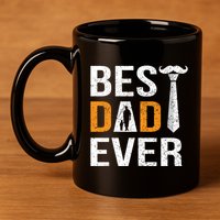 Best Dad Ever Gift 11oz C Handle Ceramic Mug