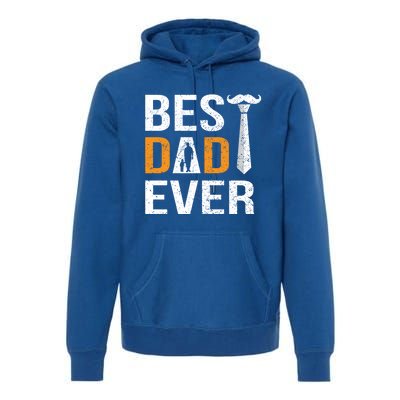 Best Dad Ever Gift Premium Hoodie