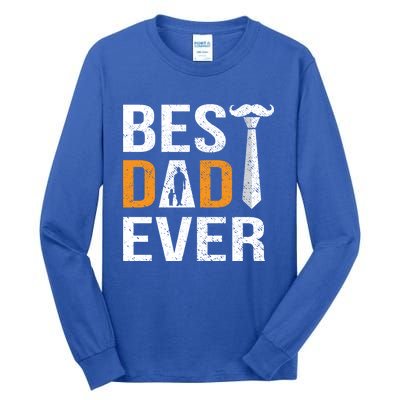 Best Dad Ever Gift Tall Long Sleeve T-Shirt