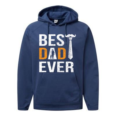 Best Dad Ever Gift Performance Fleece Hoodie