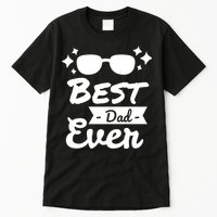 Best Dad Ever Cool Fathers Day Gift Tall T-Shirt