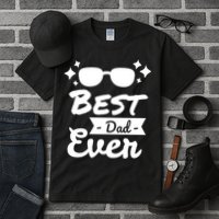 Best Dad Ever Cool Fathers Day Gift Tall T-Shirt