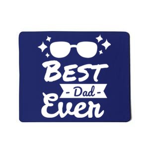 Best Dad Ever Cool Fathers Day Gift Mousepad