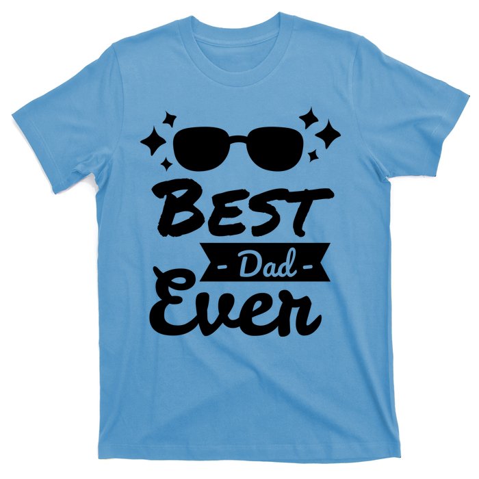 Best Dad Ever Cool Fathers Day Gift T-Shirt