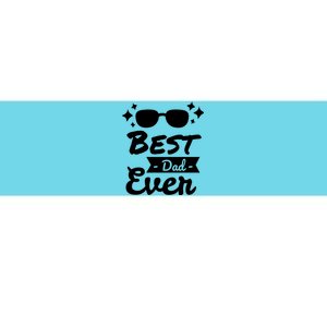 Best Dad Ever Cool Fathers Day Gift Bumper Sticker