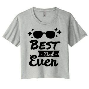 Best Dad Ever Cool Fathers Day Gift Women's Crop Top Tee