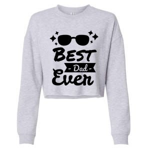 Best Dad Ever Cool Fathers Day Gift Cropped Pullover Crew