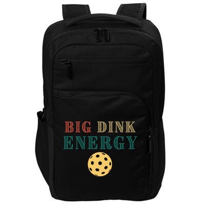 Big Dink Energy Pickleball Funny Pickle Ball Lover Retro Impact Tech Backpack