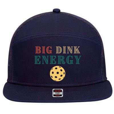 Big Dink Energy Pickleball Funny Pickle Ball Lover Retro 7 Panel Mesh Trucker Snapback Hat