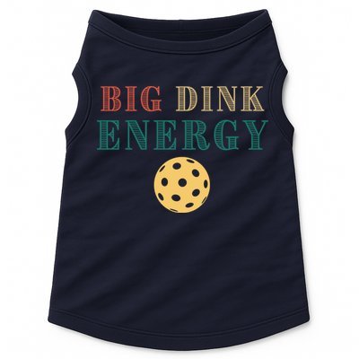 Big Dink Energy Pickleball Funny Pickle Ball Lover Retro Doggie Tank