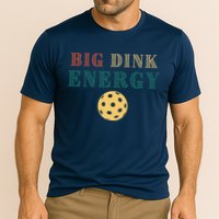 Big Dink Energy Pickleball Funny Pickle Ball Lover Retro Performance Shirt