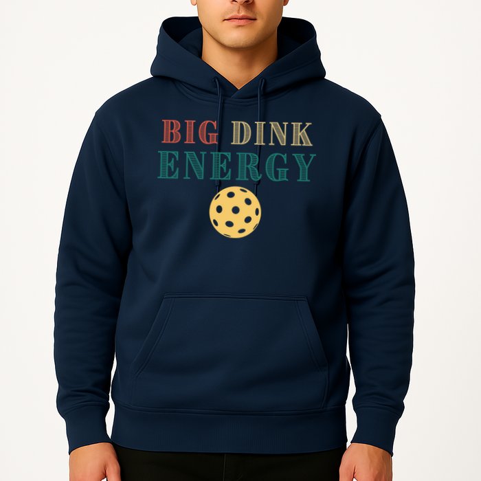 Big Dink Energy Pickleball Funny Pickle Ball Lover Retro Hoodie