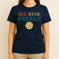 Big Dink Energy Pickleball Funny Pickle Ball Lover Retro T-Shirt