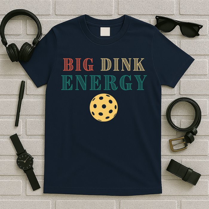 Big Dink Energy Pickleball Funny Pickle Ball Lover Retro T-Shirt