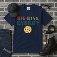 Big Dink Energy Pickleball Funny Pickle Ball Lover Retro Tall T-Shirt