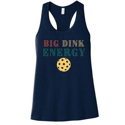 Big Dink Energy Pickleball Funny Pickle Ball Lover Retro Women's Racerback Tank