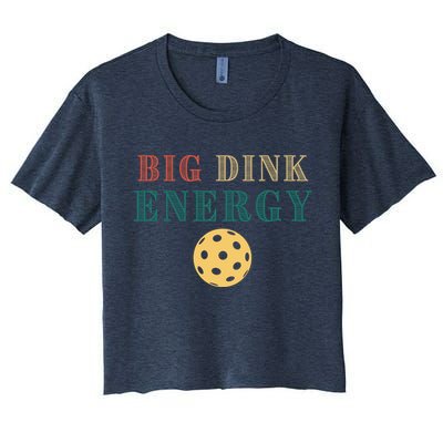 Big Dink Energy Pickleball Funny Pickle Ball Lover Retro Crop Top