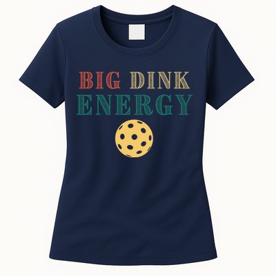 Big Dink Energy Pickleball Funny Pickle Ball Lover Retro Womens T-Shirt