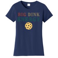 Big Dink Energy Pickleball Funny Pickle Ball Lover Retro Women's T-Shirt