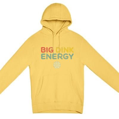 Big Dink Energy Pickleball Funny Pickle Ball Lover Retro Premium Pullover Hoodie