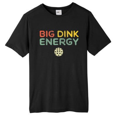 Big Dink Energy Pickleball Funny Pickle Ball Lover Retro Tall Fusion ChromaSoft Performance T-Shirt