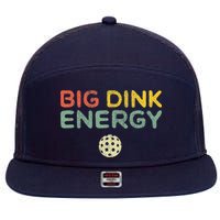 Big Dink Energy Pickleball Funny Pickle Ball Lover Retro 7 Panel Mesh Trucker Snapback Hat