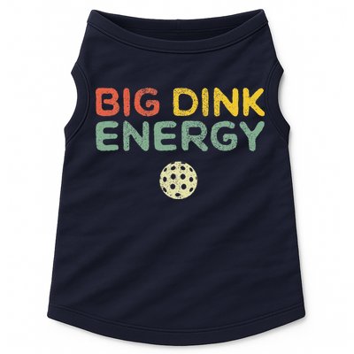 Big Dink Energy Pickleball Funny Pickle Ball Lover Retro Doggie Tank