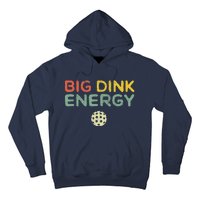 Big Dink Energy Pickleball Funny Pickle Ball Lover Retro Hoodie