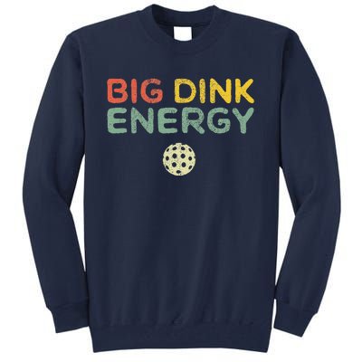 Big Dink Energy Pickleball Funny Pickle Ball Lover Retro Tall Sweatshirt