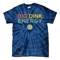 Big Dink Energy Pickleball Funny Pickle Ball Lover Retro Tie-Dye T-Shirt