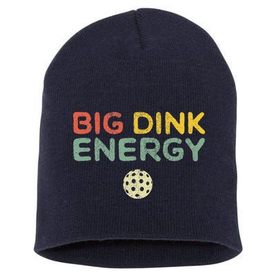 Big Dink Energy Pickleball Funny Pickle Ball Lover Retro Short Acrylic Beanie