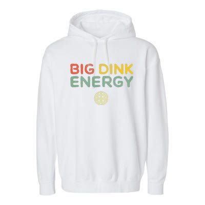 Big Dink Energy Pickleball Funny Pickle Ball Lover Retro Garment-Dyed Fleece Hoodie