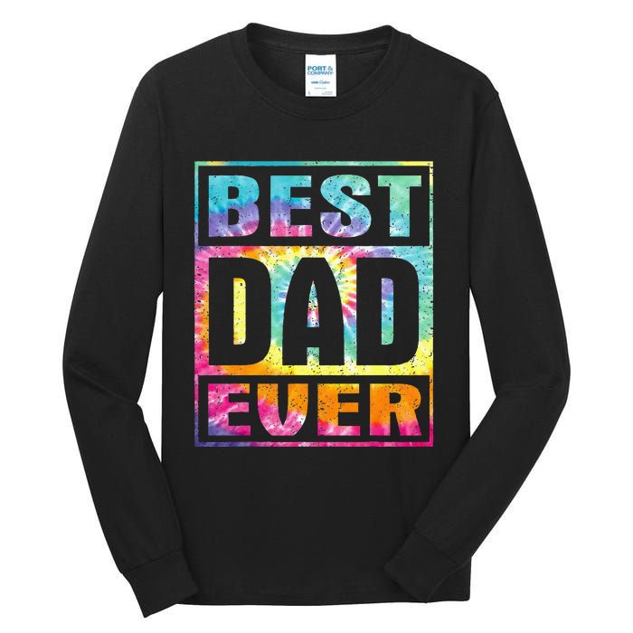 Best Dad Ever Vintage Tie Dye Funny Fathers Day Tall Long Sleeve T-Shirt