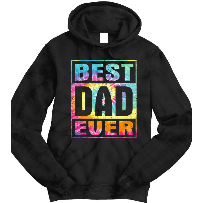 Best Dad Ever Vintage Tie Dye Funny Fathers Day Tie Dye Hoodie