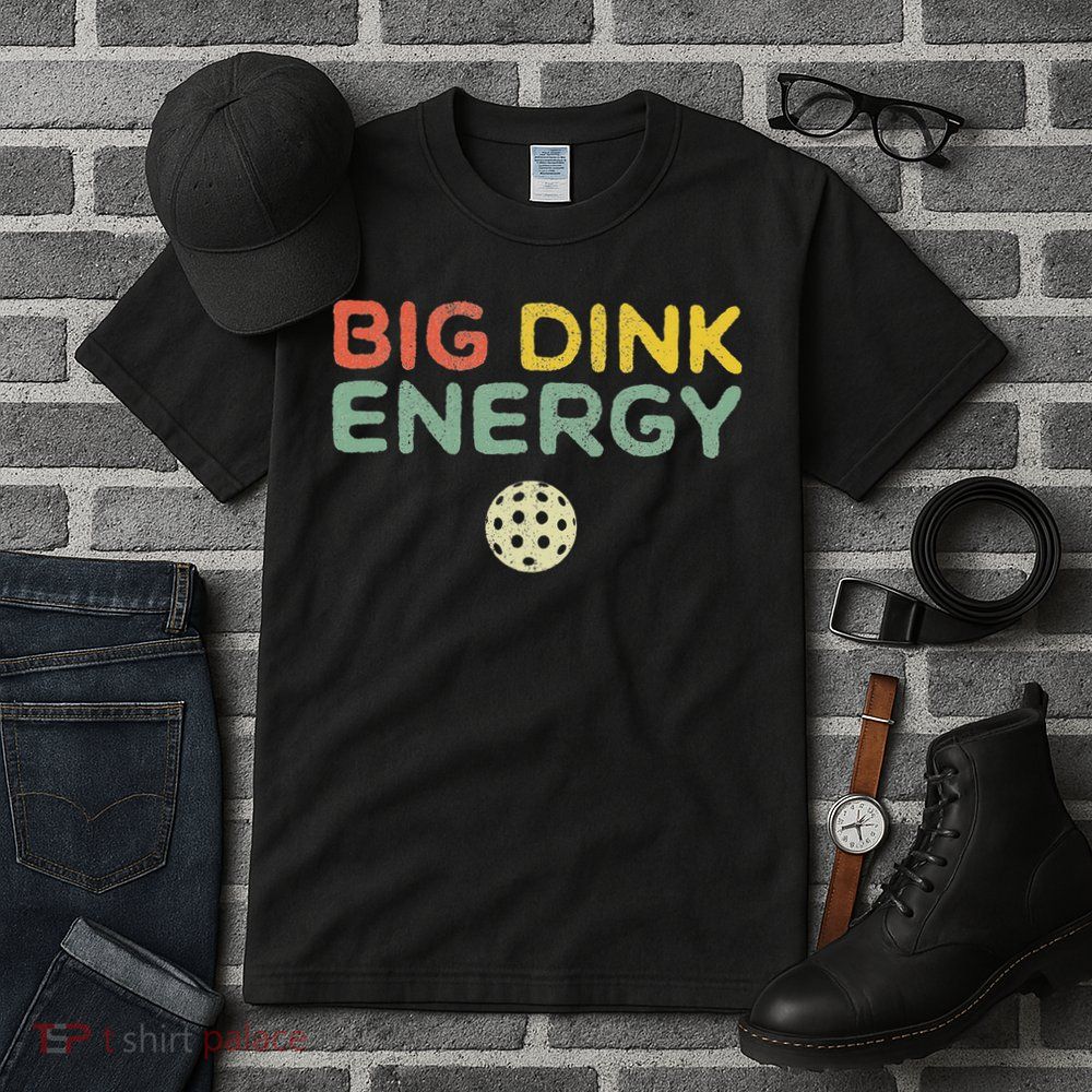Big Dink Energy Pickleball Funny Pickle Ball Lover Men Retro Tall T-Shirt