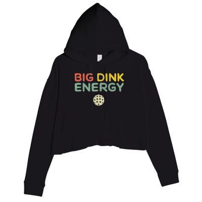 Big Dink Energy Pickleball Funny Pickle Ball Lover Men Retro Crop Fleece Hoodie