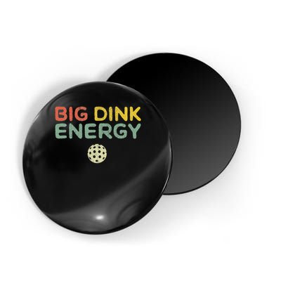 Big Dink Energy Pickleball Funny Pickle Ball Lover Men Retro Magnet