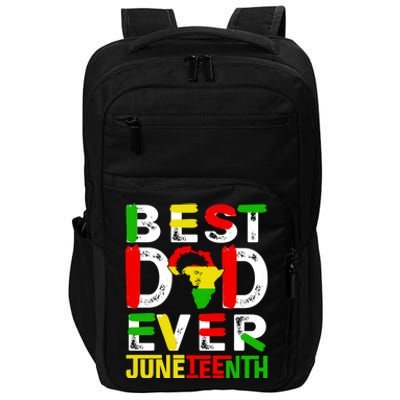 Best Dad Ever Juneteenth June 19 1865 Black History Month Gift Impact Tech Backpack