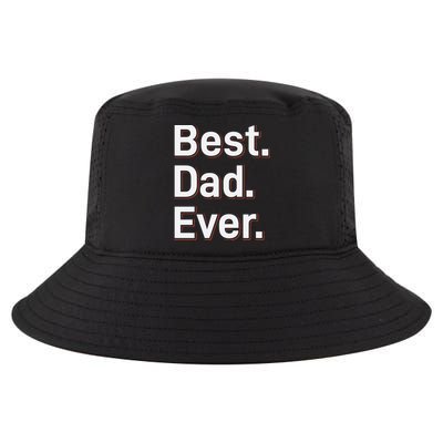 Best Dad Ever Cool Comfort Performance Bucket Hat