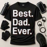 Best Dad Ever Cooling Performance Crew T-Shirt