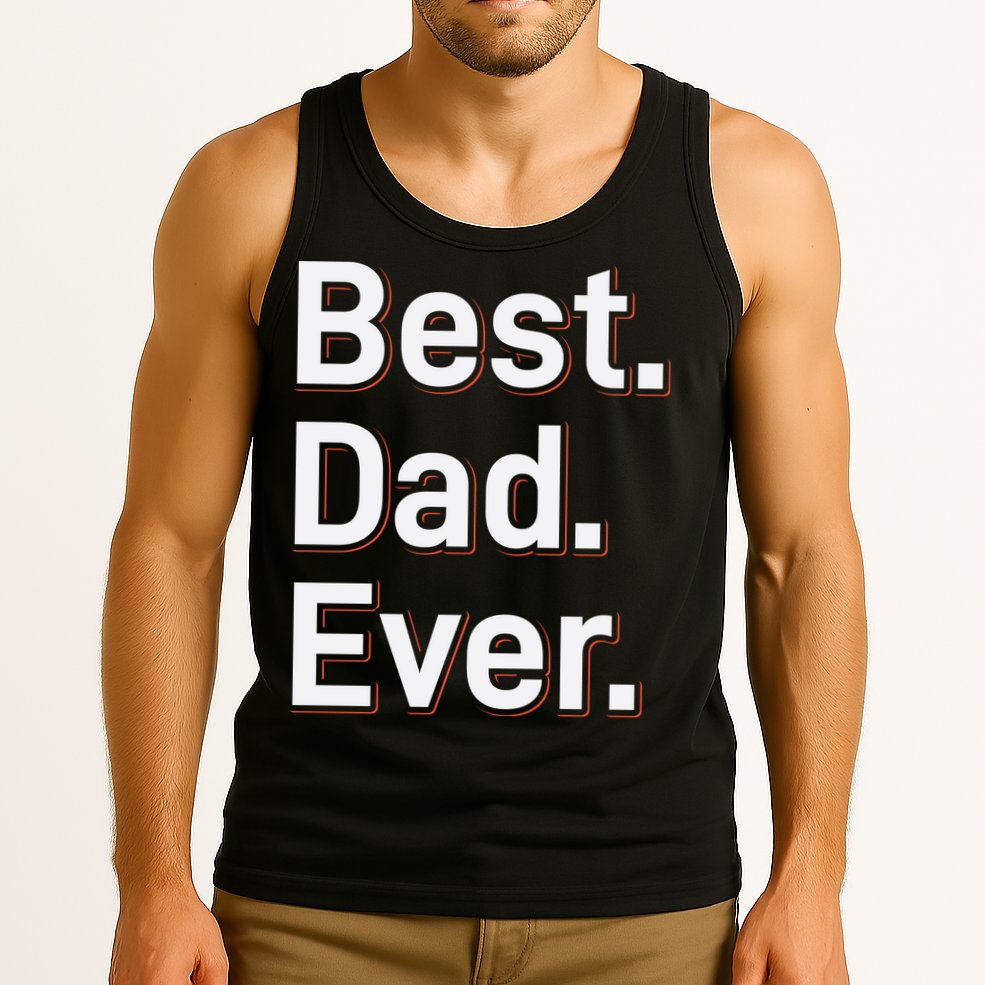 Best Dad Ever Tank Top