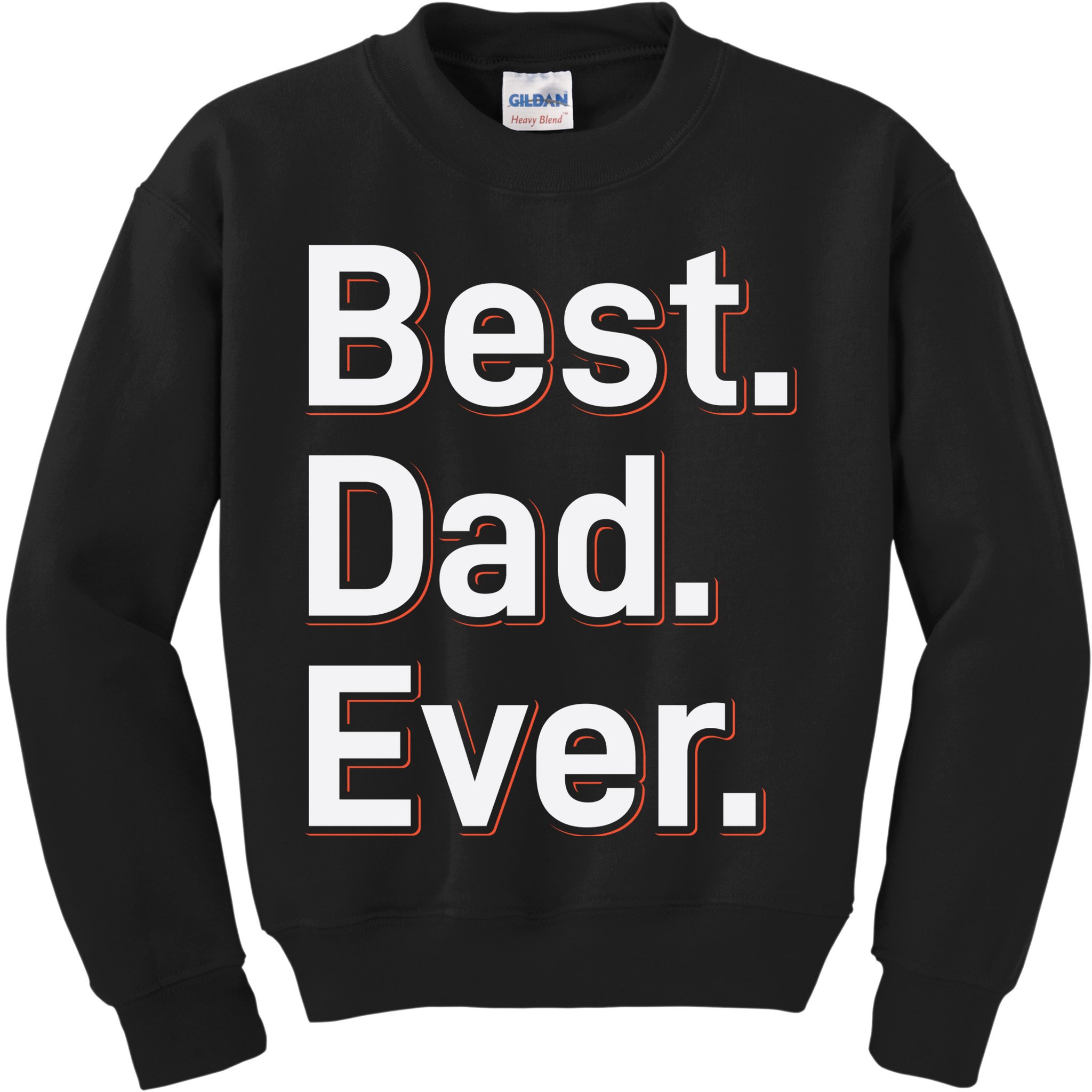 Best Dad Ever Kids Sweatshirt