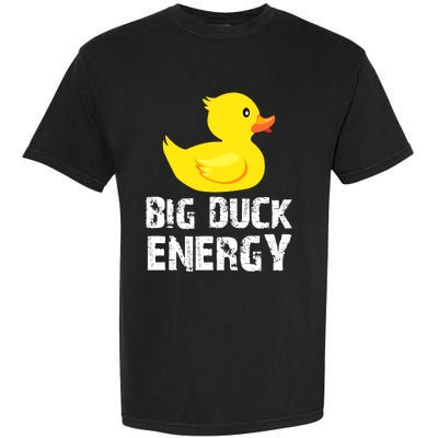 Big Duck Energy Yellow Rubber Duck Design Garment-Dyed Heavyweight T-Shirt