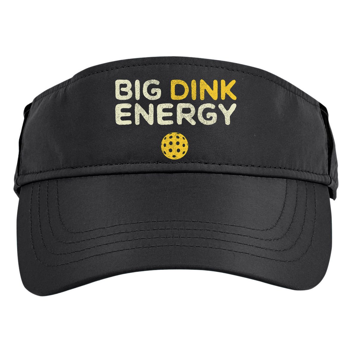 Big Dink Energy Pickleball Funny Pickle Ball Lover Adult Drive Performance Visor